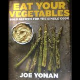 “Eat Your Vegetables”  Joe Yonan’s New Cookbook To Be Released In August!